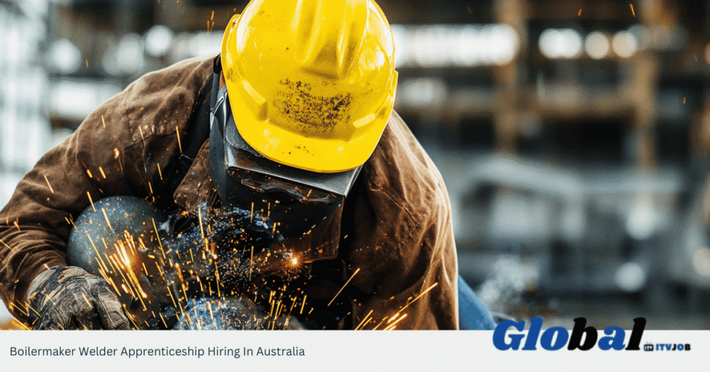 Boilermaker Welder Apprenticeship Hiring In Australia