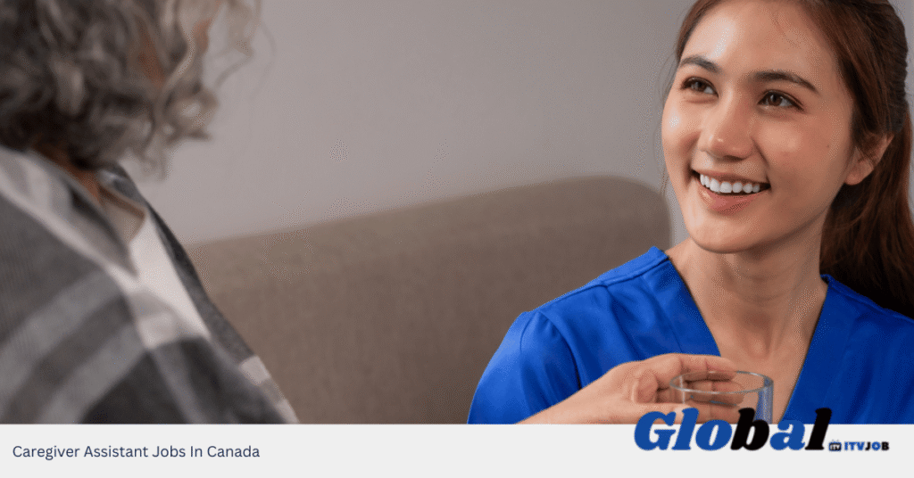 Caregiver Assistant Jobs In Canada