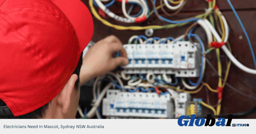 Electricians Need In Mascot, Sydney NSW Australia