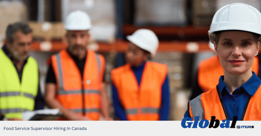 Food Service Supervisor Hiring In Canada