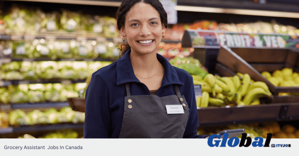 Grocery Assistant Jobs In Canada