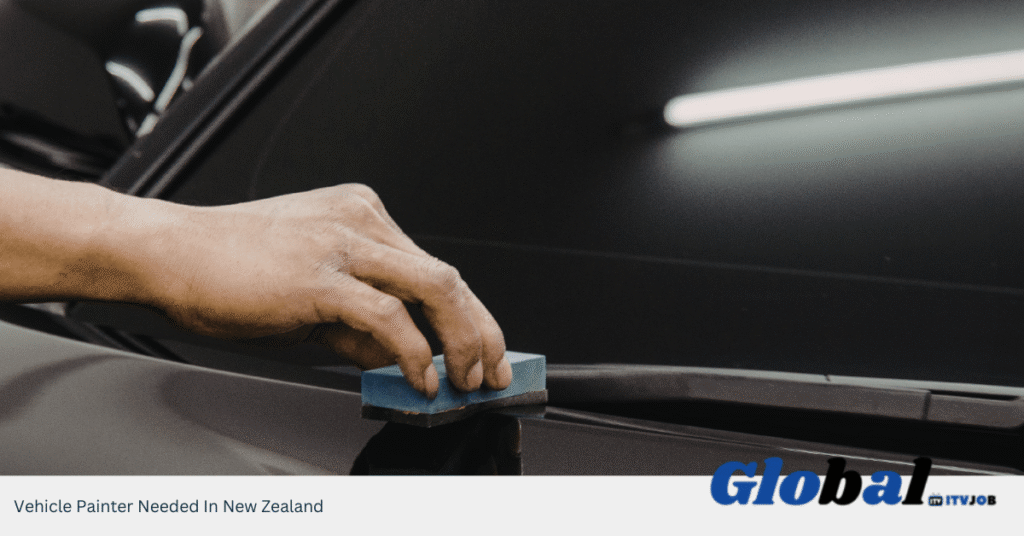 Vehicle Painter Needed In New Zealand