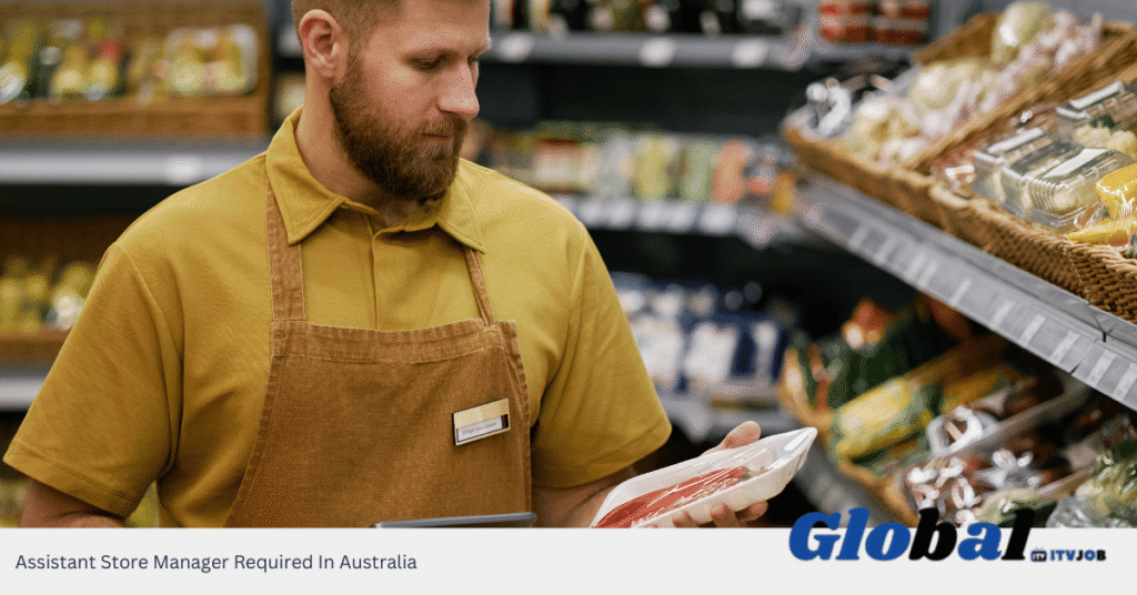 Assistant Store Manager Required In Australia