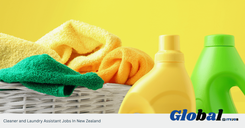 Cleaner and Laundry Assistant Jobs In New Zealand