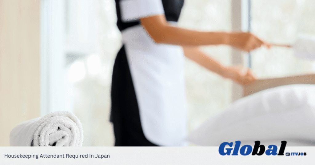Housekeeping Attendant Required In Japan