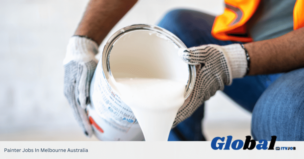 Painter Jobs In Melbourne Australia