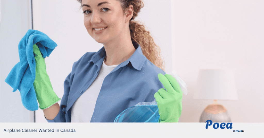 Airplane Cleaner Wanted In Canada