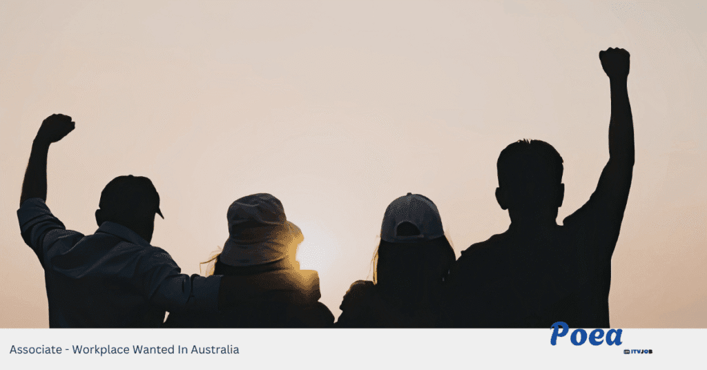 Associate - Workplace Wanted In Australia