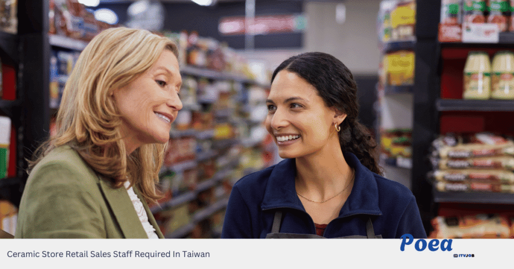 Ceramic Store Retail Sales Staff Required In Taiwan
