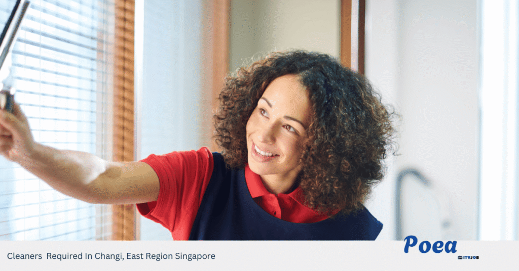 Cleaners Required In Changi, East Region Singapore