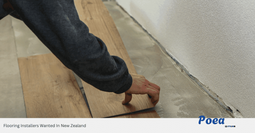 Flooring Installers Wanted In New Zealand