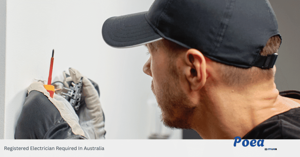Registered Electrician Required In Australia