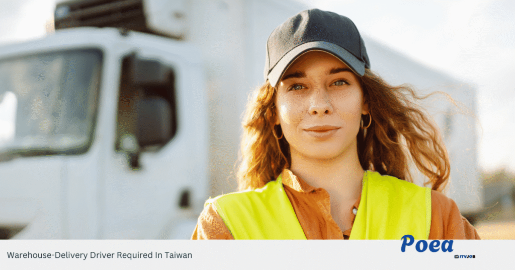 Warehouse-Delivery Driver Required In Taiwan