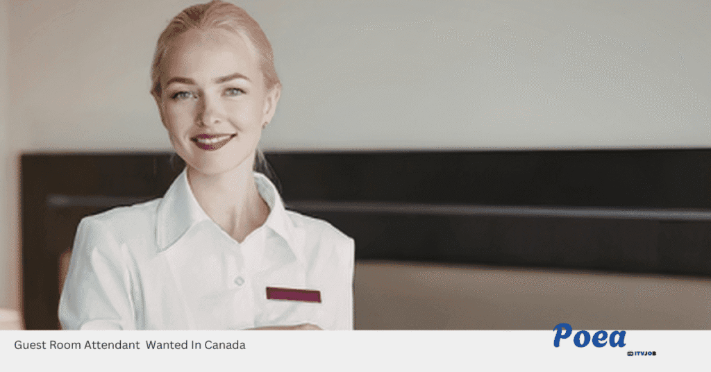 Guest Room Attendant Wanted In Canada