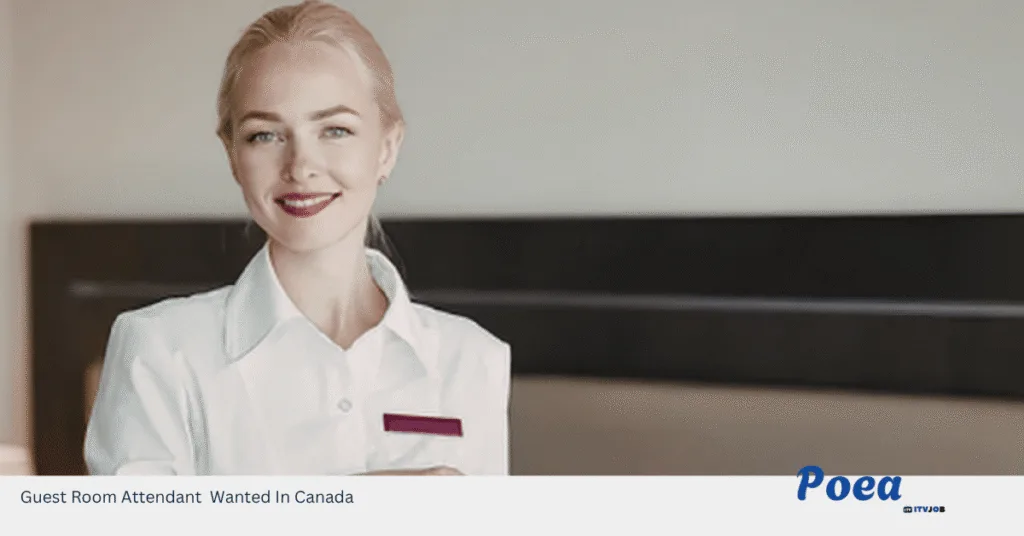 Guest Room Attendant Wanted In Canada