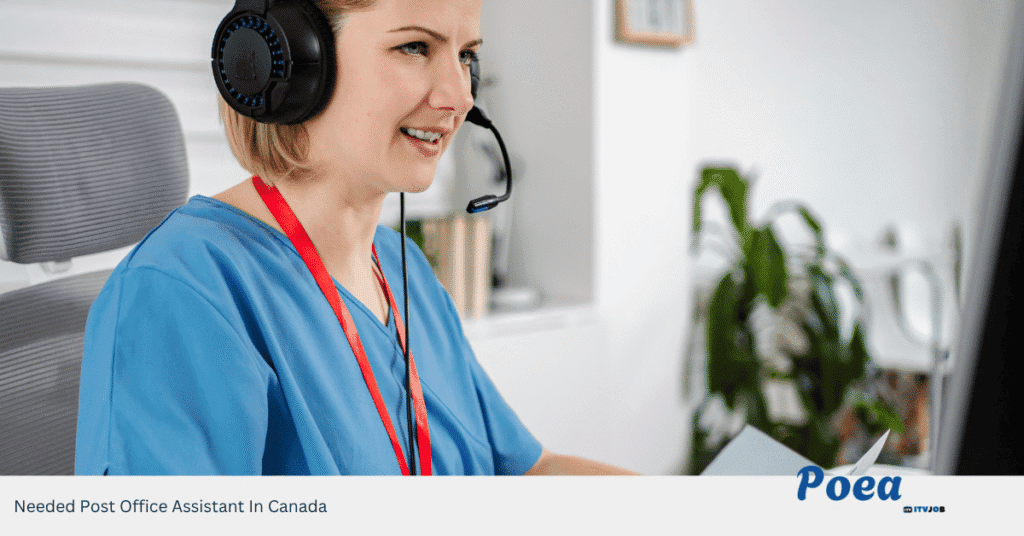Needed Post Office Assistant In Canada